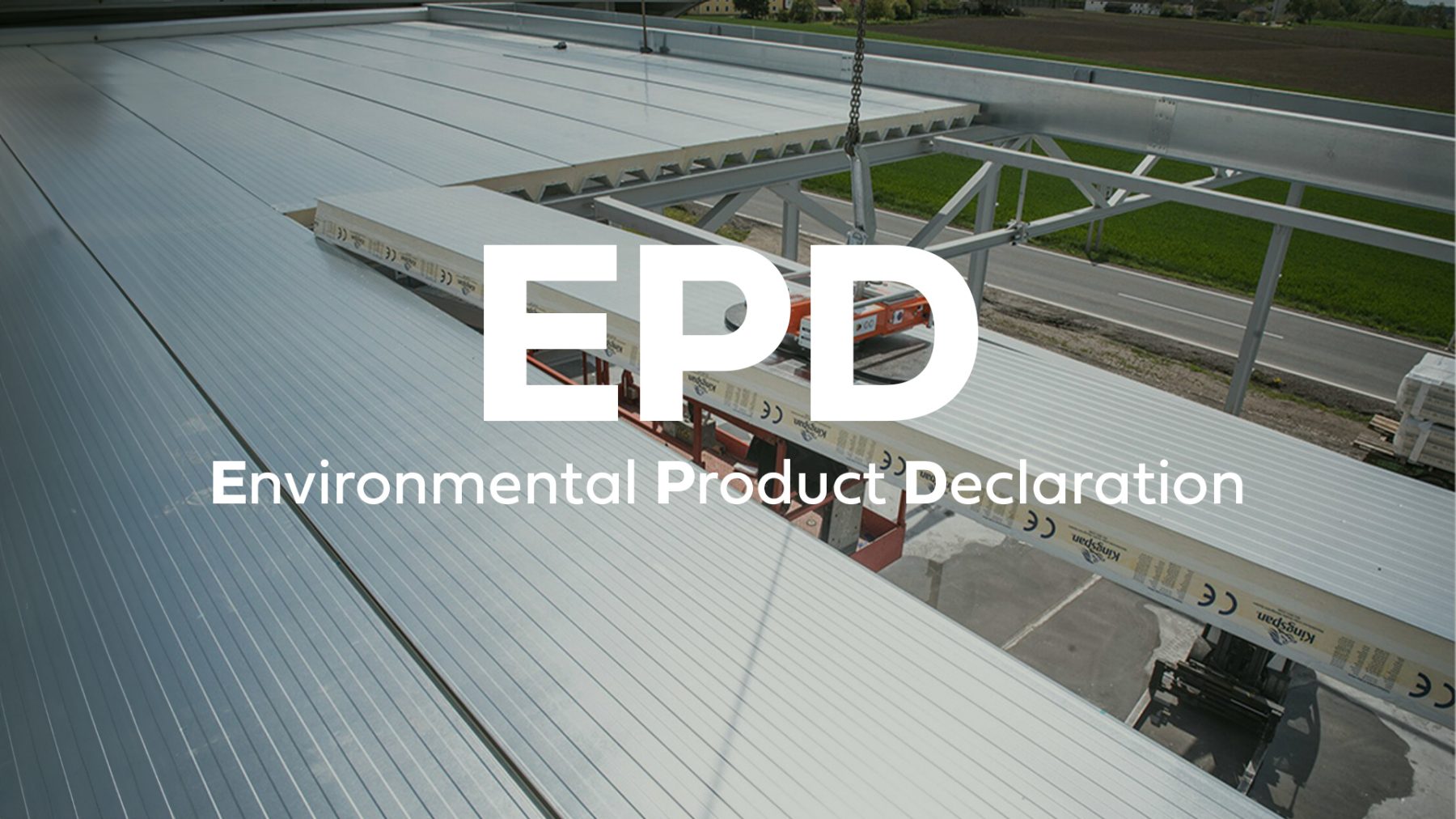 ENVIRONMENTAL PRODUCT DECLARATION (EPD) - MINH BẠCH MÔI TRƯỜNG TRONG NGÀNH VẬT LIỆU XÂY DỰNG